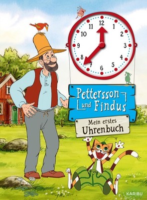 Pettersson und Findus: Mein erstes Uhrenbuch Mit beweglichen Zeigern zum Üben...