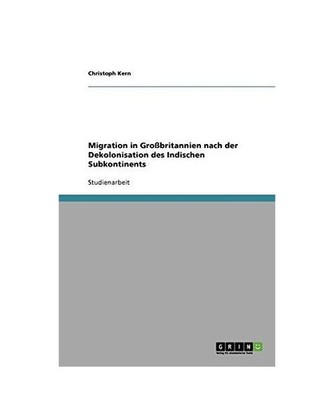 Migration in Großbritannien nach der Dekolonisation des Indischen Subkontinents