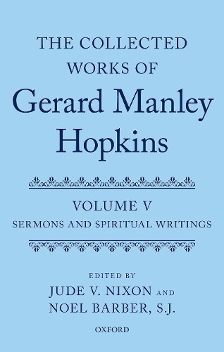 The Collected Works of Gerard Manley Hopkins by Jude V. Nixon... - 9780199238651