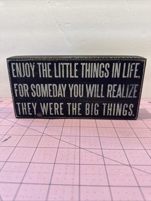 Wooden Sign  Enjoy The Little Things In Life 
