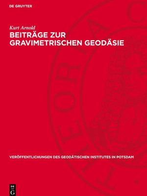 Kurt Arnold | Beiträge zur gravimetrischen Geodäsie | Buch | Deutsch
