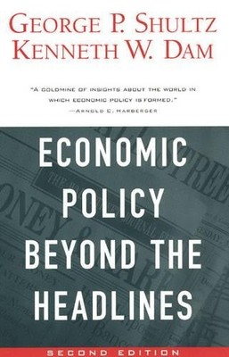 Economic Policy Beyond the Headlines - 9780226755991