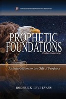 Roderick Levi Evans | Prophetic Foundations | Taschenbuch | Englisch (2012)
