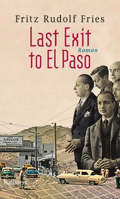 Last Exit to El Paso | Roman | Christa Fries (u. a.) | Deutsch | Buch | 192 S.