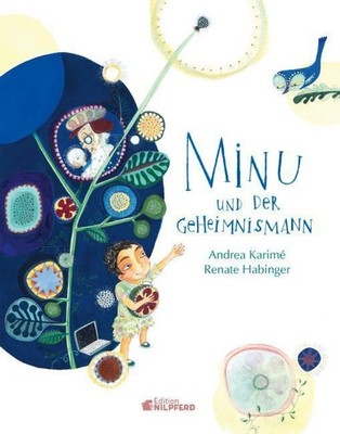 Andrea Karimé ~ Minu und der Geheimnismann 9783707452891