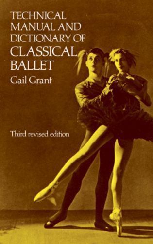 Technical Manual and Dictionary of Classical - paperback, Gail Grant, 0486218430
