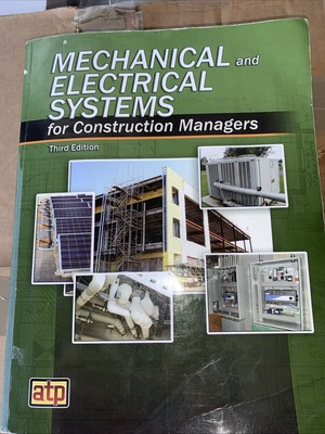 Mechanical and Electrical Systems for Construction Managers by ATP Staff (2013,