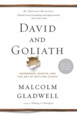 David and Goliath: Underdogs, Misfits, and the Art of Battling Giants: Library..
