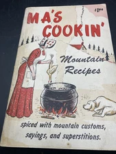 Ma’s Cookin’ Mountain Recipes 