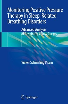 Monitoring Positive Pressure Therapy in Sleep-Related Breathing Disorders Vivien