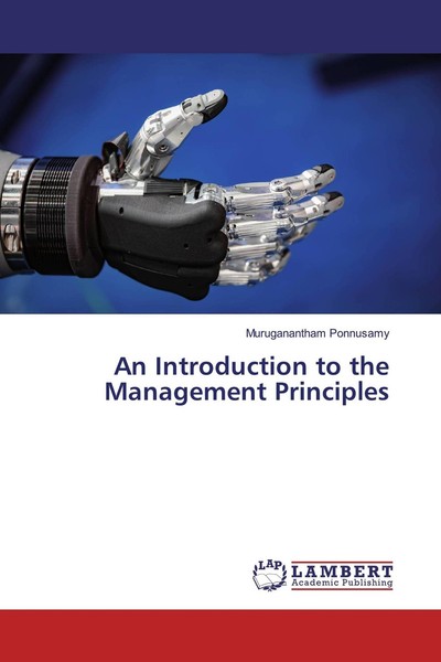 An Introduction To The Management Principles Muruganantham Ponnusamy-image