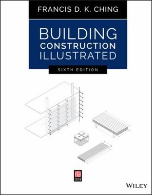 Building Construction Illustrated Paperback Francis D. K. Ching