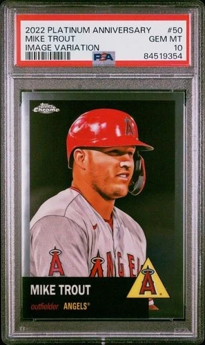 2022 Topps Chrome Platinum Anniversary MIKE TROUT Image Variation PSA 10 POP 9SP