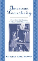 Kathleen Anne Mchugh | American Domesticity | Buch | Englisch (1999) | Gebunden