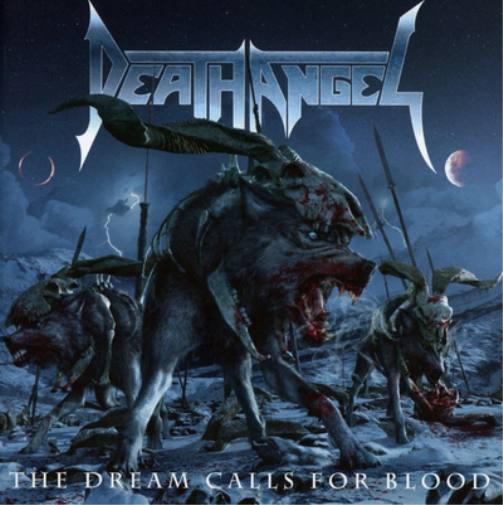 Death Angel The Dream Calls for Blood (CD) Album