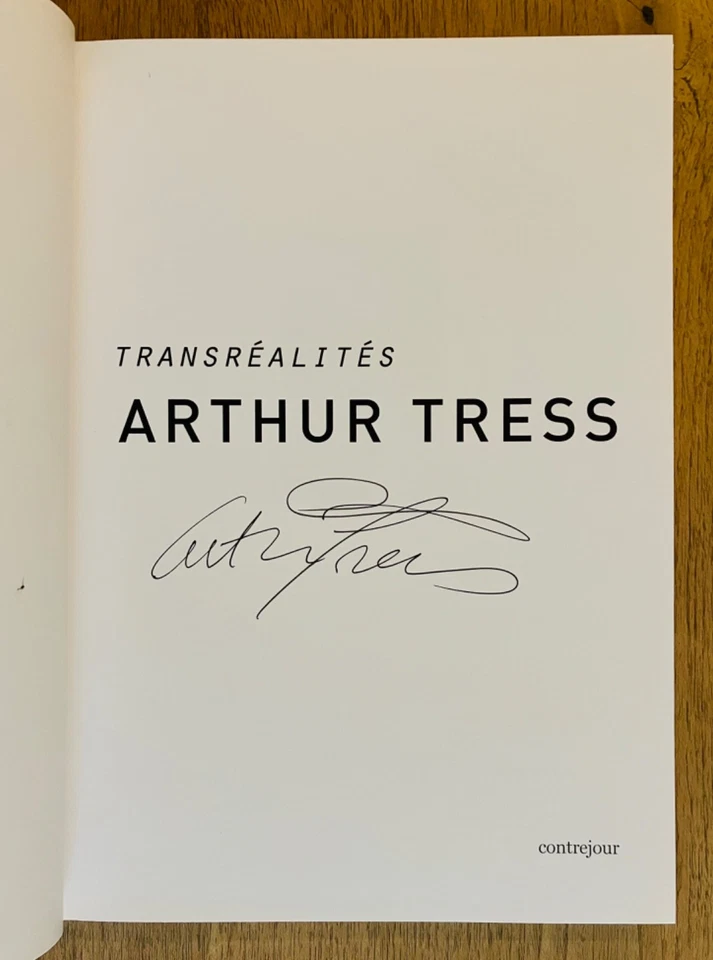 Transrealites by Arthur Tress 2013 French/English Text SIGNED - Image 2 of 4
