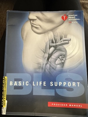 BLS (Basic Life Support) Provider Manual