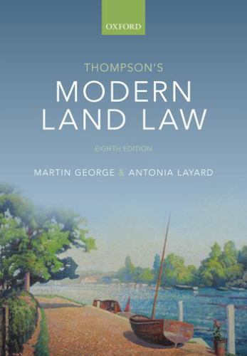 Thompson's Modern Land Law by Martin George and Antonia Layard (2022, Trade ...