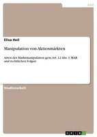 Manipulation Von AktienmäRkten, Elisa Heil