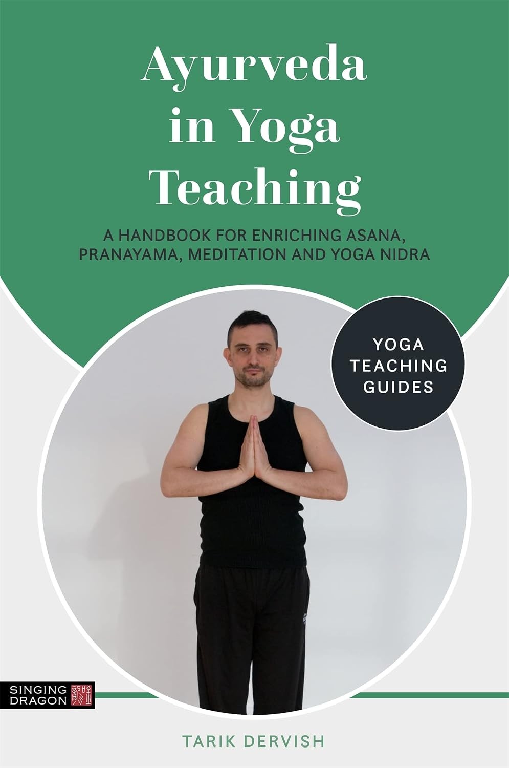 Ayurveda in Yoga Teaching by Tarik Dervish (Paperback Book) - Image 9