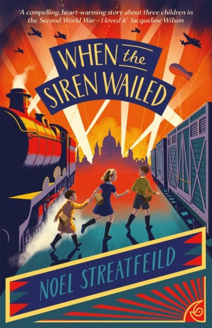When the Siren Wailed by Noel Streatfeild (Paperback Book)