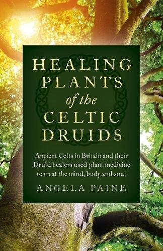 Healing Plants of the Celtic Druids: Ancient Ce. Angela-Paine** - Image 5