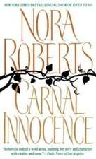 Carnal Innocence - Hardcover By Roberts, Nora - GOOD