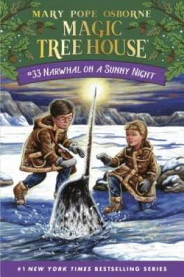 Narwhal on a Sunny Night (Magic Tree House (R)) - Hardcover - GOOD