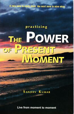 The Power of Present Moment