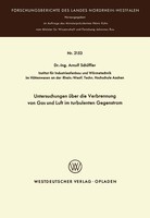 Untersuchungen üBer Die Verbrennung Von Gas Und Luft Im Turbulenten Gegenstrom