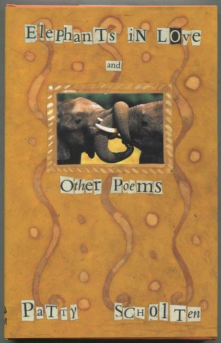Elephants in Love: And Other Poems