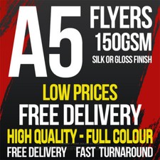 A5 Flyers Leaflets Printed Full Colour 150gsm Silk or Gloss - Quality Print Fast
