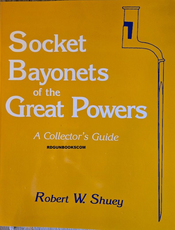 BOOK Military Socket Bayonets of WWI Great Powers Collector REFERENCE