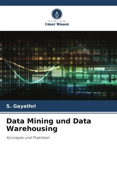 S. Gayathri | Data Mining Und Data Warehousing | Taschenbuch | Deutsch (2024)-image
