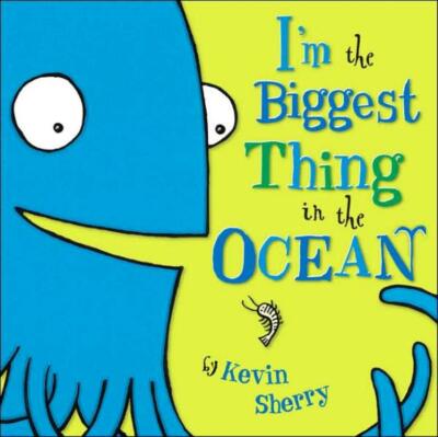 I'm The Biggest Thing In The Ocean!