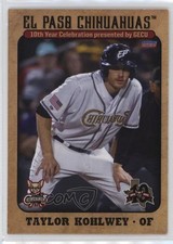 2023 Choice El Paso Chihuahuas 10th Year Celebration Taylor Kohlwey #05 1lq2