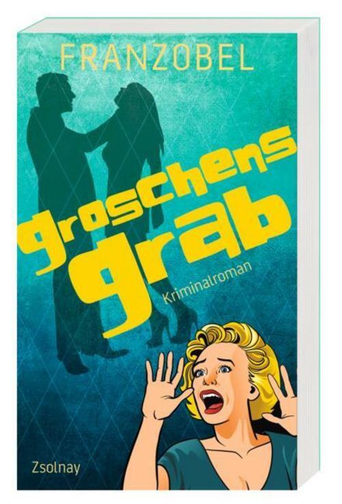 Thumbnail - Franzobel / Groschens Grab9783552057432