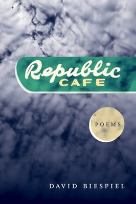 Republic Café Hardcover David Biespiel
