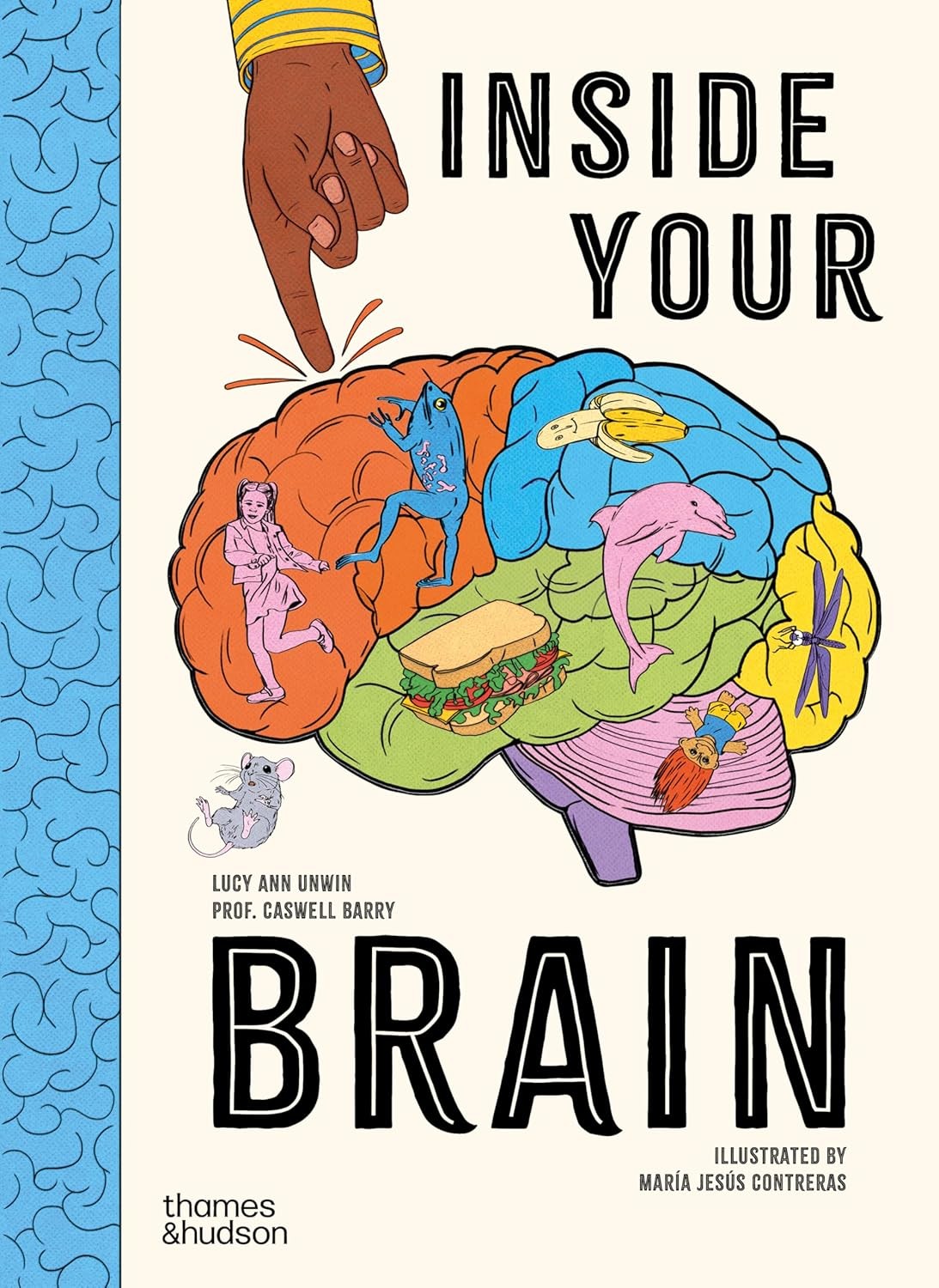 Inside Your Brain: 10 discoveries that reveal how the brain works [hardcover] Un