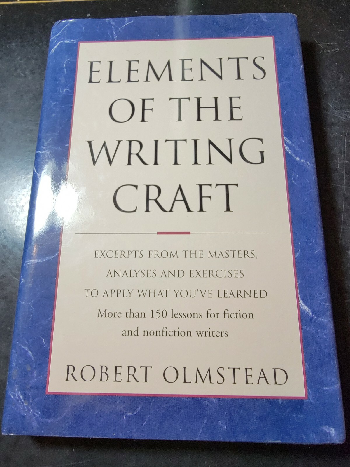 Elements of the Writing Craft by Robert Olmstead (1997, Hardcover) FOR ...