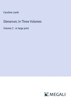 Caroline Lamb | Glenarvon; In Three Volumes | Buch | Englisch (2023)