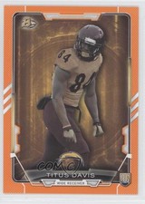 2015 Bowman Rookies Orange 283/299 Titus Davis #98 0c4