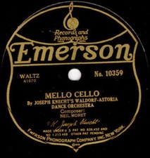Mello Cello/I Found A Rose In The Devil's Garden, Emerson 10359, 1921, 78 RPM