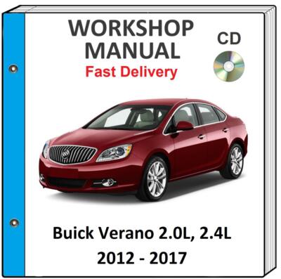 BUICK VERANO 2012 2013 2014 2015 2016 2017 SERVICE REPAIR WORKSHOP MANUAL ON CD