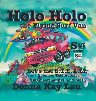 Donna Kay Lau | Holo Holo the Flying Surf Van | Buch | Englisch (2023)