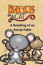 Belling the Cat a Retelling of an Aesop Fable by Rich Linville [Paperback]