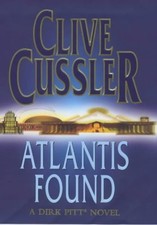 Atlantis Found (The Dirk Pitt Adventures) by Cussler, Clive Hardback Book The