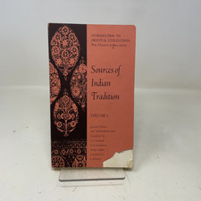 Sources of Indian Tradition, Vol. 1 by W.M. Theodore De Bary PB First Thus  Very