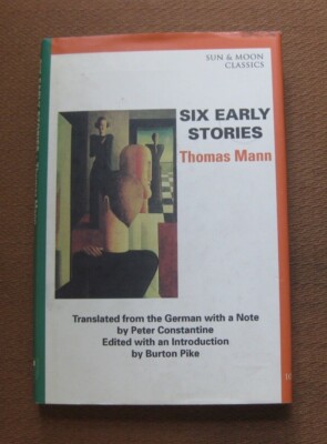SIX EARLY STORIES of Thomas Mann - 1st HCDJ  1997 - fine