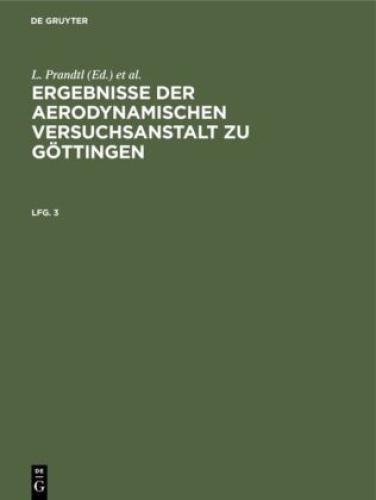 Thumbnail - Ergebnisse Der Aerodynamischen Versuchsanstalt Zu Göttingen. Lfg. 3